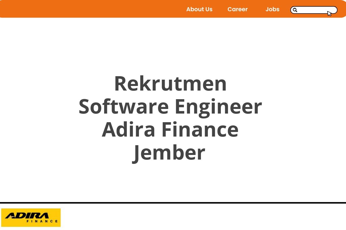 Rekrutmen Software Engineer Adira Finance Jember