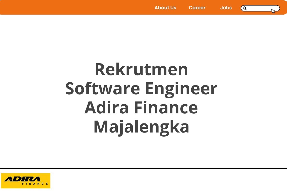 Rekrutmen Software Engineer Adira Finance Majalengka