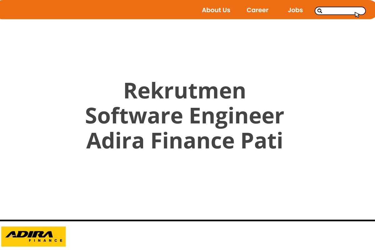 Rekrutmen Software Engineer Adira Finance Pati