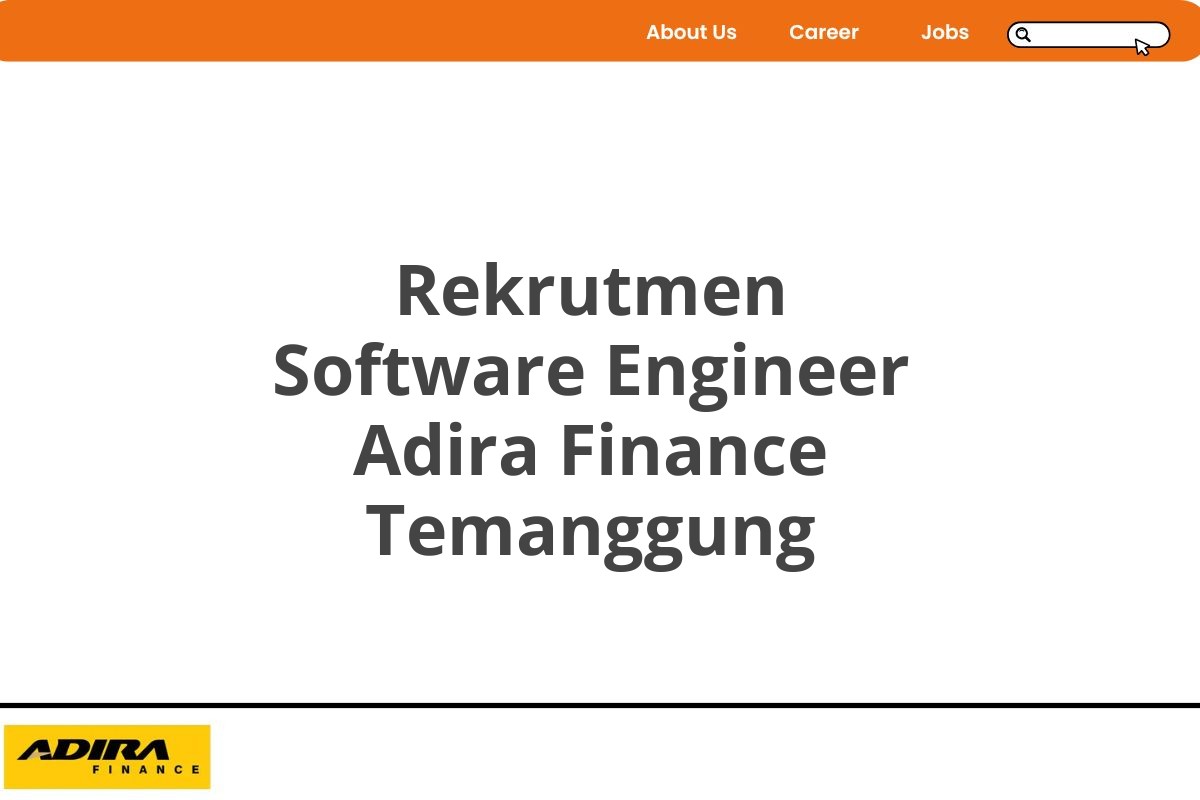 Rekrutmen Software Engineer Adira Finance Temanggung