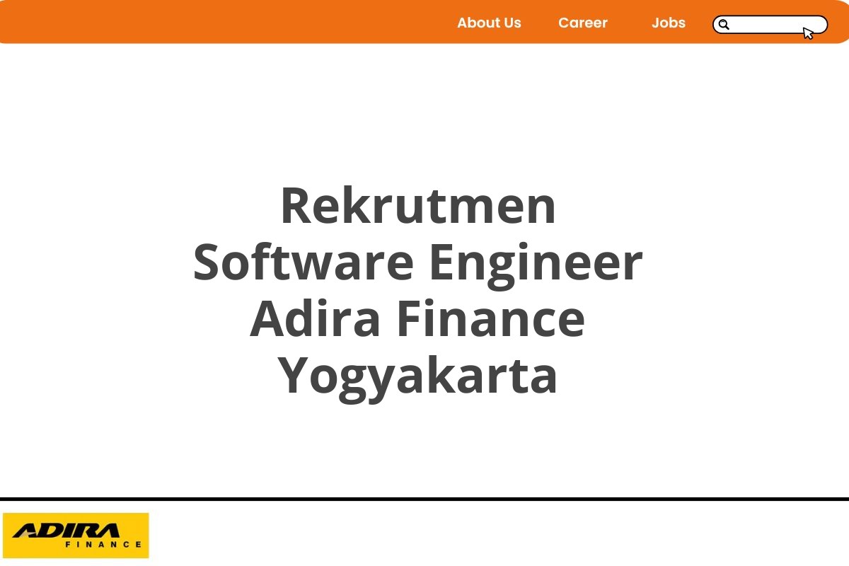 Rekrutmen Software Engineer Adira Finance Yogyakarta